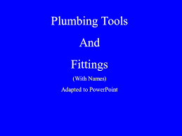 If you set your background to 100. Plumbing Tools And Fittings With Names Adapted To Powerpoint Ppt Video Online Download