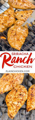 Sriracha Ranch Grilled Chicken Recipe Chicken Marinated In Olive Oil Ranch Dressing Worcestershire Sriracha Food Chicken Recipes Grilled Chicken Recipes