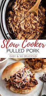 Slow Cooker Pulled Pork Is My Favorite Way To Serve A Crowd Recipe Slow Cooker Pulled Pork Crockpot Pulled Pork Pulled Pork