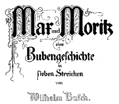 Max und moritz im verstecke schnarchen aber an der hecke, und vom ganzen hühnerschmaus guckt nur noch ein bein heraus. The Project Gutenberg Ebook Of Max Und Moritz By Wilhelm Busch