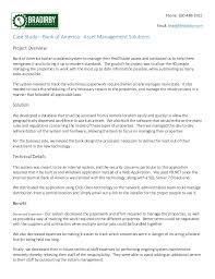 Responsible for the oversight and proactive management of historic and new market tax credit investments from investment closing through the compliance period, including final disposition of the assets. Case Study Bank Of America Asset Management Solutions