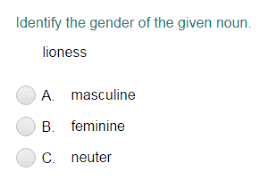The quiz questions will ask you. Identifying The Gender Of The Noun Part 2 Quiz Turtle Diary