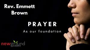 Prayer is Our Foundation