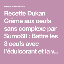 Cra Me Aux Oeufs Sans Complexe Pp Recette Recette Creme Aux Oeufs Creme Aux Oeufs Dukan