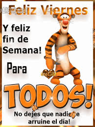 Paso a desearte un buen viernes y un feliz fin de semana. Feliz Viernes Gifs Kete El Originalgifs Kete El Original