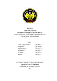 Jurnal pdf ttg manajemen kelas makalah audit manajemen tentang… admin jurnal manajemen may 3, 20215 min read. Doc Makalah Manajemen Kelas Pendekatan Dalam Manajemen Kelas Tugas Ini Disusun Untuk Memenuhi Mata Kuliah Manajemen Kelas Dosen Pengampu Drs Fitria Isnaini Academia Edu