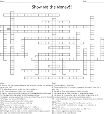 Check spelling or type a new query. Show Me The Money Crossword Wordmint