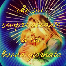 Buongiorno Buona Giornata Madonnina Dediche Creato Da Mia Mamma Mamy 58 Buongiorno Immagini Buongiorno Buona Giornata