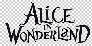 Alice In Wonderland Logo Png Clipart Alice In Wonderland At The Movies Cartoons Free Png Download Alice In Wonderland Wonderland Alice