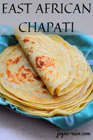 East African Chapati Recipe Jayne Rain Recipe In 2020 Chapati Recipes African Chapati Recipe Recipes