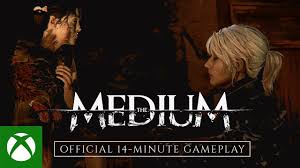 Every idea needs a medium. The Medium Watch The New 14 Minute Gameplay Trailer Blackgame