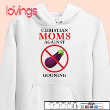 Christian Moms Against Gooning Shirt, hoodie, sweater, long sleeve and tank  top