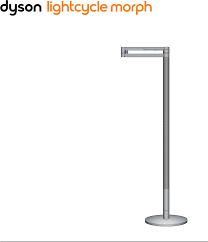 The light produced can be made specific to the user's age and geographical location, automatically adjusting intensity and colour temperature through the inevitable. User Manual Dyson Lightcycle Morph Floor English 5 Pages