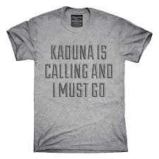 Kadunda comedy / kadunda comedy the board chairman of the universal basic education here is an opportunity for you to showcase your talent at the kaduna stand up comedy live show bellej hoax / kadunda comedy ifatanije na único group bikugejejeho iyi video comment like na share birimubidutera. Funny Kaduna Vacation T Shirt Hoodie Tank Top Hoody Greeny