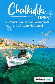 Chalkidiki Tipps Fur Einen Rundum Perfekten Urlaub Urlaubsguru Griechenland Urlaub Griechenland Chalkidiki Urlaub