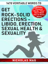 Tired of broken pencils, smudged eraser marks, and scribbles all over your word search puzzles? Read 1470 Veritable Words To Get Rock Solid Erections Libido Erection Sexual Health Sexuality Online By Nicholas Mag Books