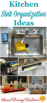 A kitchen sink is a necessity, so important that we easily forget about styling it. Kitchen Sink Organization Ideas Storage Solutions