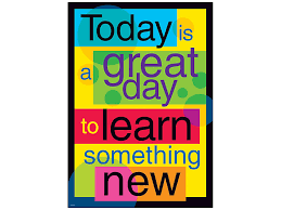 This week in reading, we will be learning how to ask good questions when reading a text. Today Is A Great Day To Learn Something New Poster At Lakeshore Learning