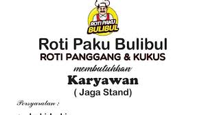 Loker bumn untuk lulusan sma sederajat hingga s1 berbagai jurusan, update setiap hari! Lowongan Kerja Jaga Stand Roti Paku Bulibul Cab Ums Loker Swasta