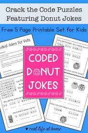 Now, let's solve some math puzzles or math riddles 🧮 Crack The Code Puzzles Free Printable Featuring Donut Jokes