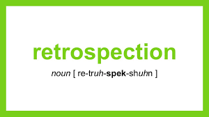 Retrospection Word Of The Day December 30 2019 In 2020 Words Word Of The Day New Words