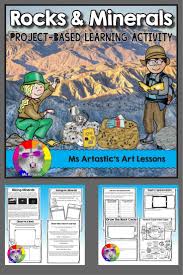 Learn About Rocks And Minerals With Science Writing Drawing Problem Solving Research With Technology Project Based Learning Learning Activities Activities