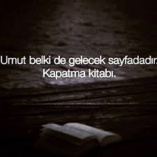 Umut Ile Ilgili Sozler Resimli Ask Sozleri Guzel Sozler Motivation Slogan Lockscreen