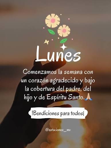 Bendecida semana para todos🙏🏼🌻