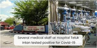 .infections are hospital teluk intan, hospital putrajaya, hospital raja perempuan zainab, hospital tengku ampuan rahimah and hospital selayang. Covid19 Heroes Without Capes Medical Staff At Hospital Teluk Intan Tested Positive For Covid 19