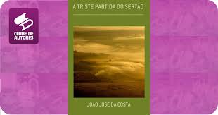 Garota de ipanema é uma canção brasileira de bossa nova e mpb. A Triste Partida Do Sertao Por Joao Jose Da Costa Clube De Autores