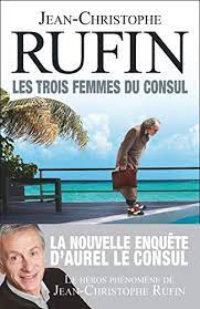 Lorsque vous avez de longs cheveux, vous n'êtes pas tellement liées à la forme du visage parce que vous avez beaucoup d'options pour faire des chignons et des coiffures différentes. Amazon Com Les Trois Femmes Du Consul Litterature Francaise French Edition Ebook Rufin Jean Christophe Rufin Jean Christophe Kindle Store