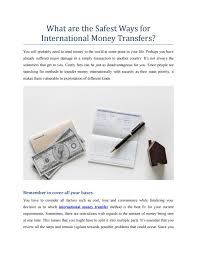 Check spelling or type a new query. What Are The Safest Ways For International Money Transfers By Paysay Issuu