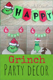 Grinch Birthday Party Ideas Grinch Happy Birthday Banner The Grinch Who Stole Christmas Decor Grinch Party Grinch Christmas Party Christmas Party Themes
