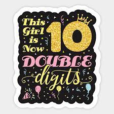 See more ideas about birthday squad shirts, birthday party shirt, birthday shirts. 10th Birthday Shirt This Girl Is Now Double Digits Birthday Aufkleber Teepublic De