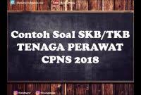 Contoh soal skb tenaga kesehatan cpns 2019 anda juga dapat mendownload contoh soal skb perawat cpns 2019 ini, yang telah kami lengkapi dengan modul materi soal skb perawat cpns 2019. Contoh Soal Skb Perawat Qwerty