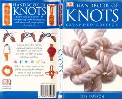 Handboook Of Knots Des Pawson Knots Step By Step Instructions Scout