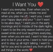 I Love You I Love You I Need You I Want You I Want You Everyday Even When You Re Mad At Me Love Yourself Quotes Love Quotes Forever Quotes