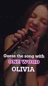 Guessing The Lyrics of The Song Olivia