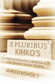 Fedex, once known as kinko's, offers copy and print services. E Pluribus Kinko S A Story Of Business Democracy And Freaky Smart People Zatkowsky Dean 9781439255070 Amazon Com Books