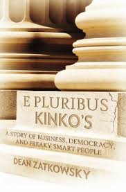 Get $10 off minimum $50 print order, before taxes. E Pluribus Kinko S A Story Of Business Democracy And Freaky Smart People Zatkowsky Dean 9781439255070 Amazon Com Books