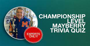 Twenty printable trivia questions and answers about tv shows that aired in the sixties. Mayberry Trivia Challenge Championship Level Andy Griffith Show Questions