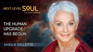 The Human Upgrade Has Begun with Sheila Gillette