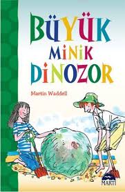 Afacan maymun nasıl yemek yer? Buyuk Minik Dinozor Martin Waddell 9786053482932 Kitap Garantikitap Com