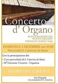 Nuovo Organo Per La Parrocchia Di S Caterina Da Siena Caterina Siena Concerto