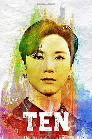Ten(nct)'s wiki profile, social networking popularity rankings and the latest trends only available here are all available here. Ten Nct Member Color Splatter Art 100 Page 6 X 9 Blank Lined Notebook Kpop Nctzen Merch Journal Book Nct Member Color Splatter Art Notebooks Mafia Kpop Amazon De Bucher