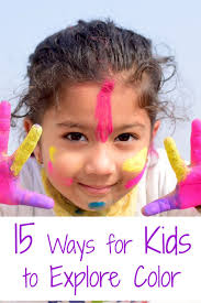 15 Ways To Explore Colors The Activity Mom Learning Colors For Kids Preschool Learning Toys Kids Learning Activities