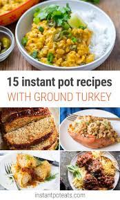 There are lots of ways to cook ground turkey but it always seemed dry, flavorless, and never seemed to cook up the right way so i almost never served it. 15 Instant Pot Ground Turkey Recipes Healthy Delicious
