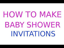 Download, print, or send online (with rsvp). How To Make Baby Shower Invitations For Free Youtube
