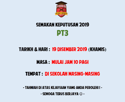 Keputusan pentaksiran tingkatan 3 (pt3) biasanya akan keluar pada bulan disember setiap tahun. Tarikh Keputusan Pt3 2019 Pusat Tuisyen Prodigi Facebook