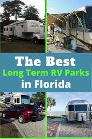 Besides the tourist spots, rv parks in florida are why there is a tremendous influx of campers. Best Long Term Rv Parks In Florida Rv Expertise In 2021 Rv Parks In Florida Rv Parks Florida Rv